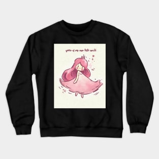 Queen of my own little world (option with background ) Crewneck Sweatshirt